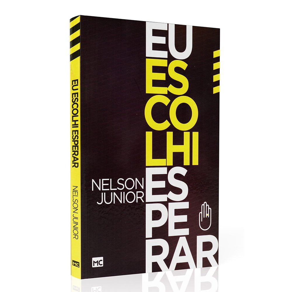 Eu Escolhi Esperar | Nelson Júnior