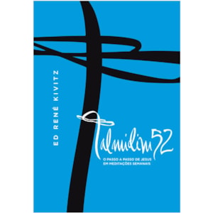 Talmidim 52 | Ed. René Kivitz
