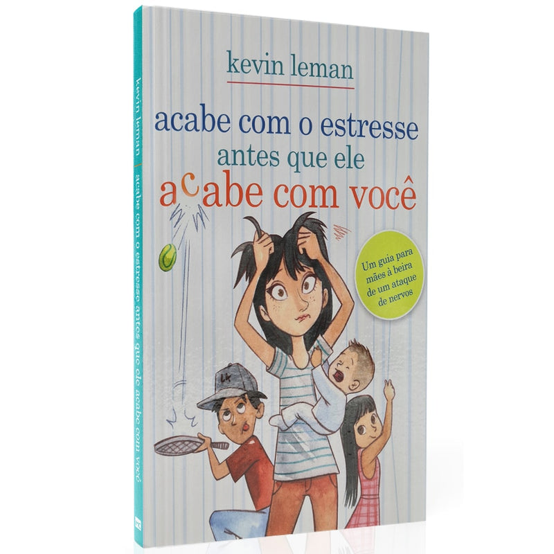 Acabe com o estresse antes que ele acabe com você | Kevin Leman