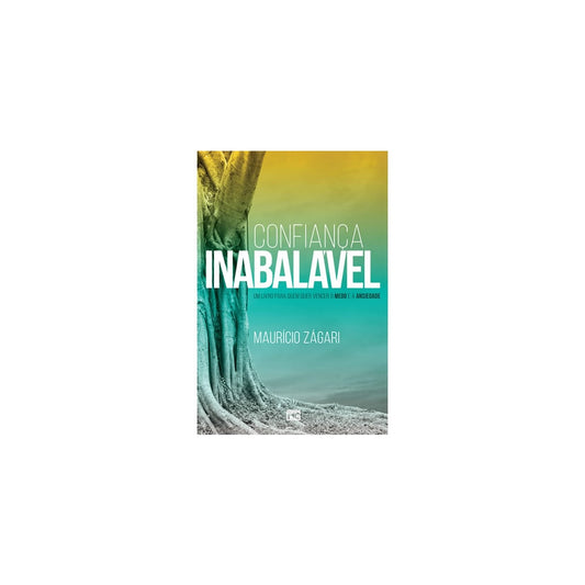 Confiança inabalável | Maurício Zágari