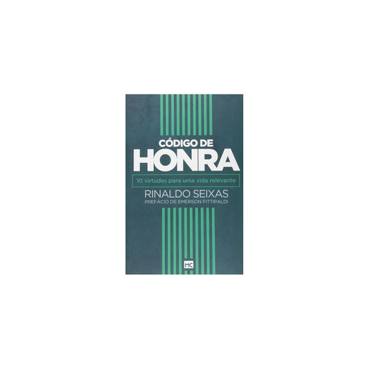 Código de Honra | Rinaldo Seixas