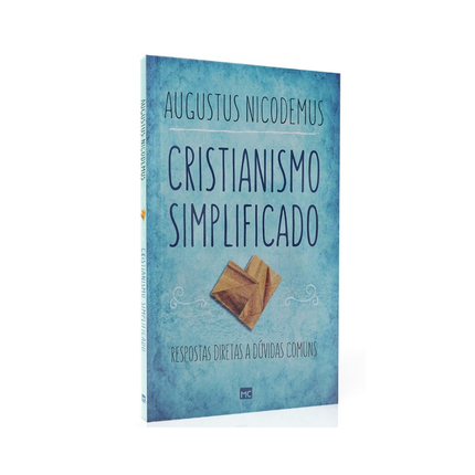 Cristianismo Simplificado | Augustus Nicodemus