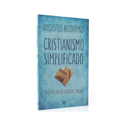 Cristianismo Simplificado | Augustus Nicodemus