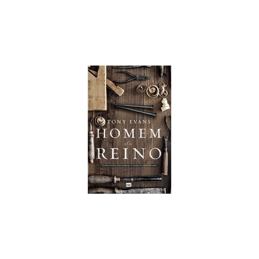 Homem do Reino | Tony Evans