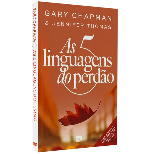 As 5 Linguagens do Perdão | Gary Chapman e Jennifer M Thomas