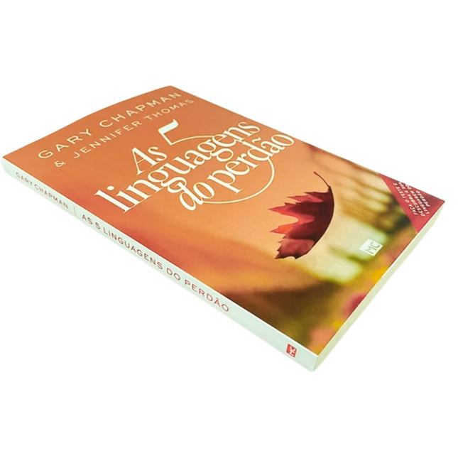 As 5 Linguagens do Perdão | Gary Chapman e Jennifer M Thomas