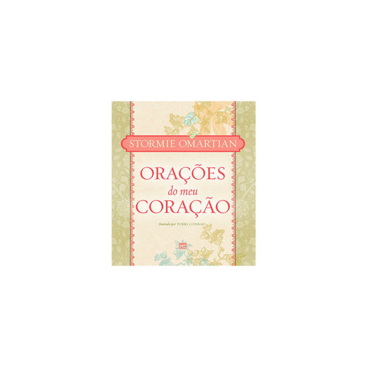 Orações do Meu Coração | Stormie Omartian