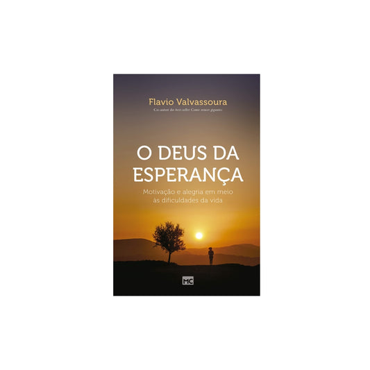 O Deus Da Esperança | Flavio Valvassoura