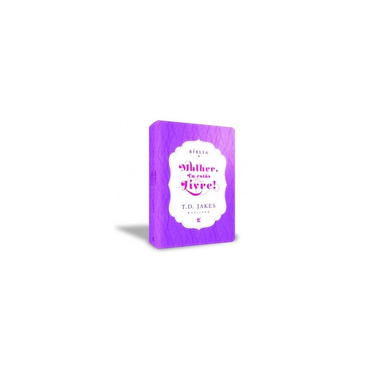 Bíblia Sagrada - Mulher Tu Estas Livre! | TD Jakes | AEC | Roxo e Creme