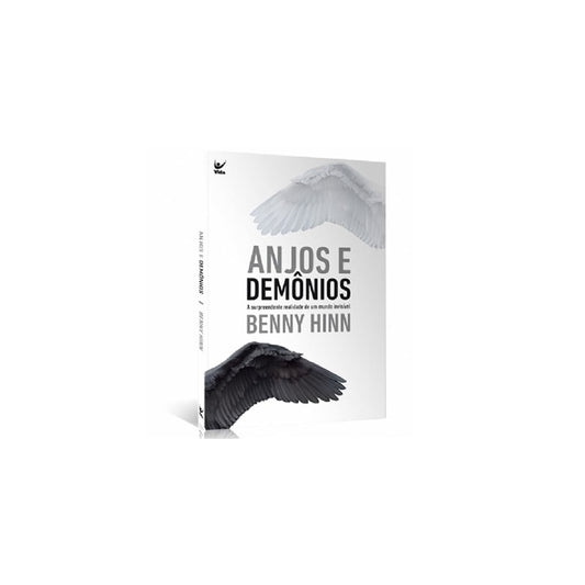 Anjos e Demônios | Benny Hinn