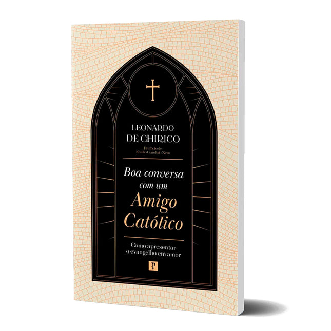 Boa Conversa Com Um Amigo Católico | Leonardo De Chirico
