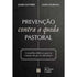 Prevenção Contra a Queda Pastoral | James Guthrie e James Durham
