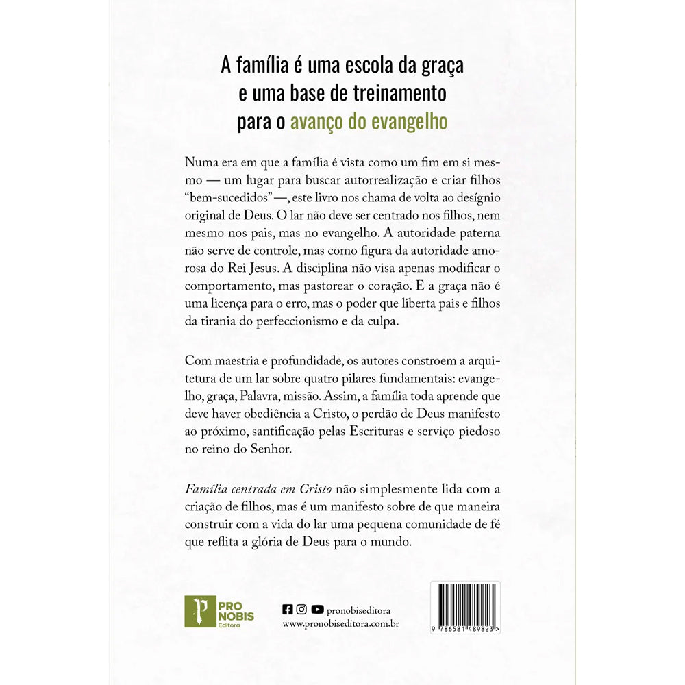 Família Centrada em Cristo | Tim Chester e Ed Moll