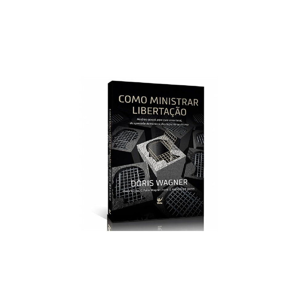 Como Ministrar Libertação | Doris Wagner