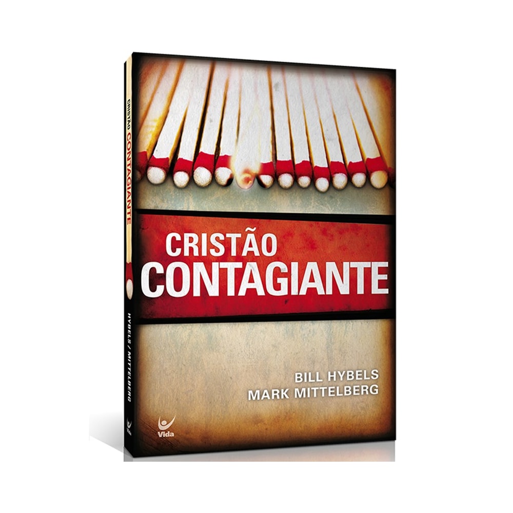 Cristão Contagiante | Bill Hybels