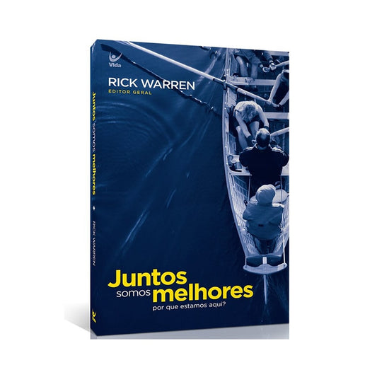 Juntos Somos Melhores | Rick Warren