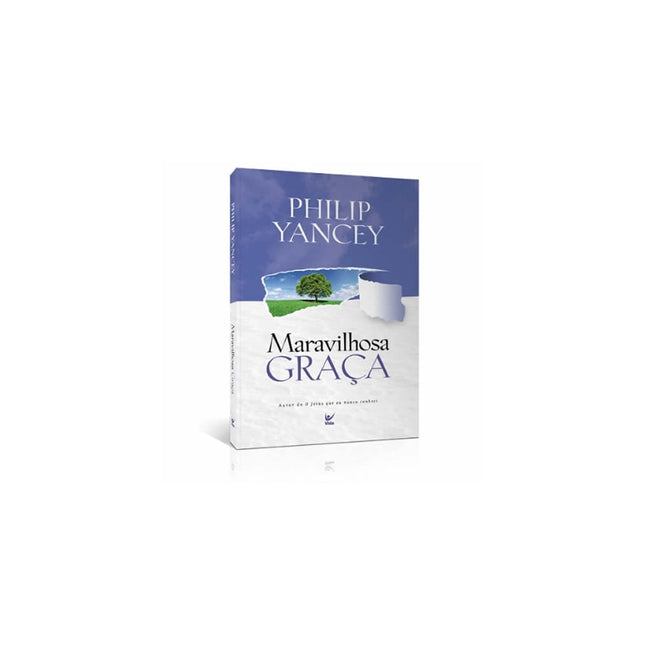 Maravilhosa Graça | Philip Yancey