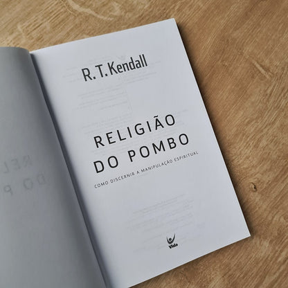 Religião do Pombo | R T Kendall