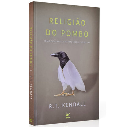 Religião do Pombo | R T Kendall
