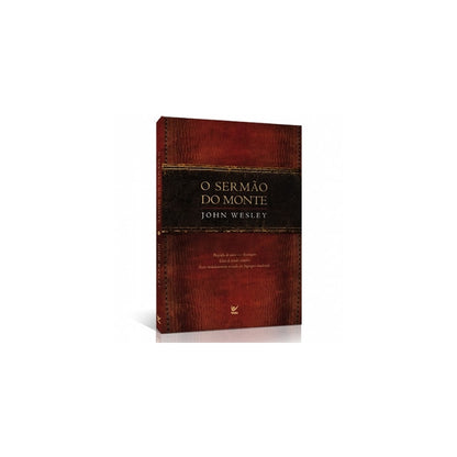 O Sermão do Monte | John Wesley