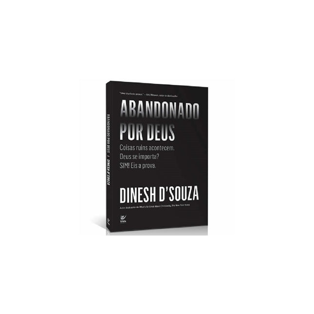 Abandonado por Deus | Dinesh D´Souza
