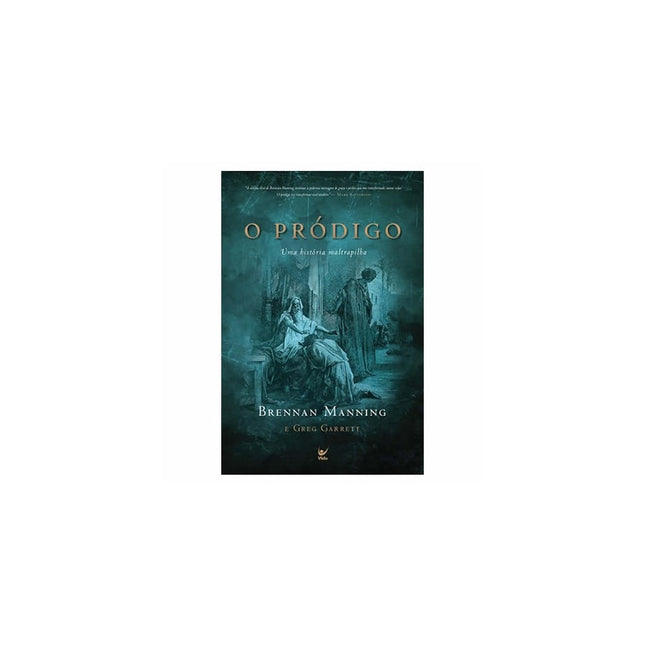 O Pródigo | Brennan Manning