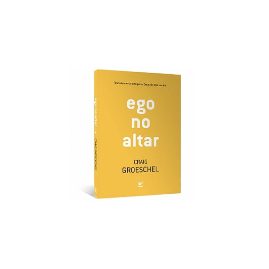 Ego no Altar | Bill Hybels