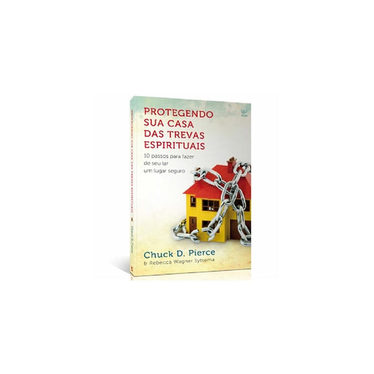 Protegendo Sua Casa das Trevas Espirituais | Chuck D Pierce