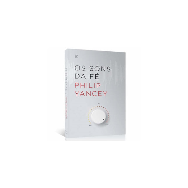 Os Sons da Fé | Philip Yancey