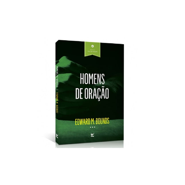 Homens de Oração | Edward M. Bounds