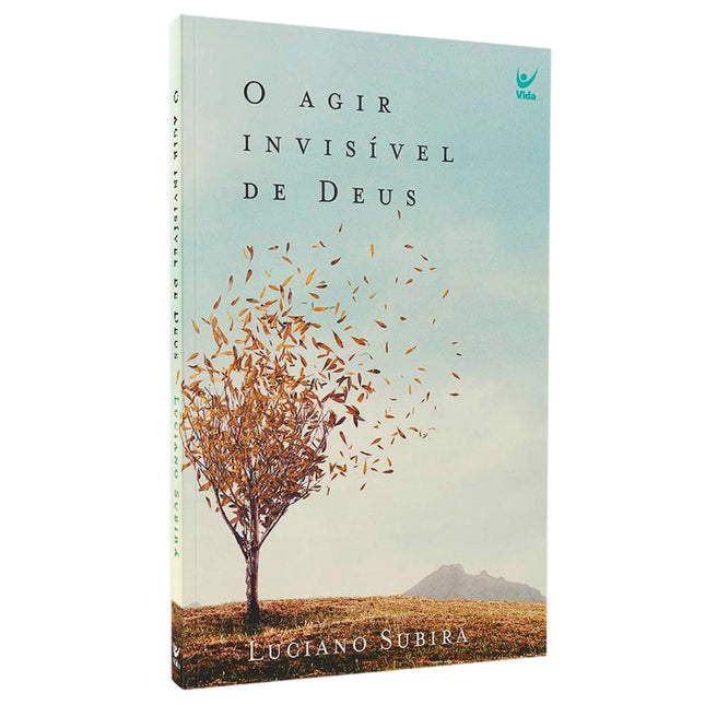 O Agir Invisível de Deus | Luciano Subirá