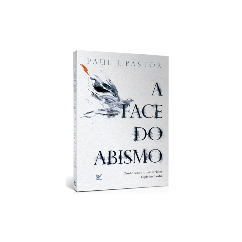 A Face Do Abismo | Paul J. Pastor