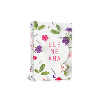 Bíblia NVI | Ele Me Ama | Capa Semi-luxo Flexível
