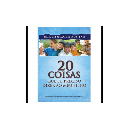 20 Coisas Que Eu Preciso Dizer ao Meu Filho | Free man Smith