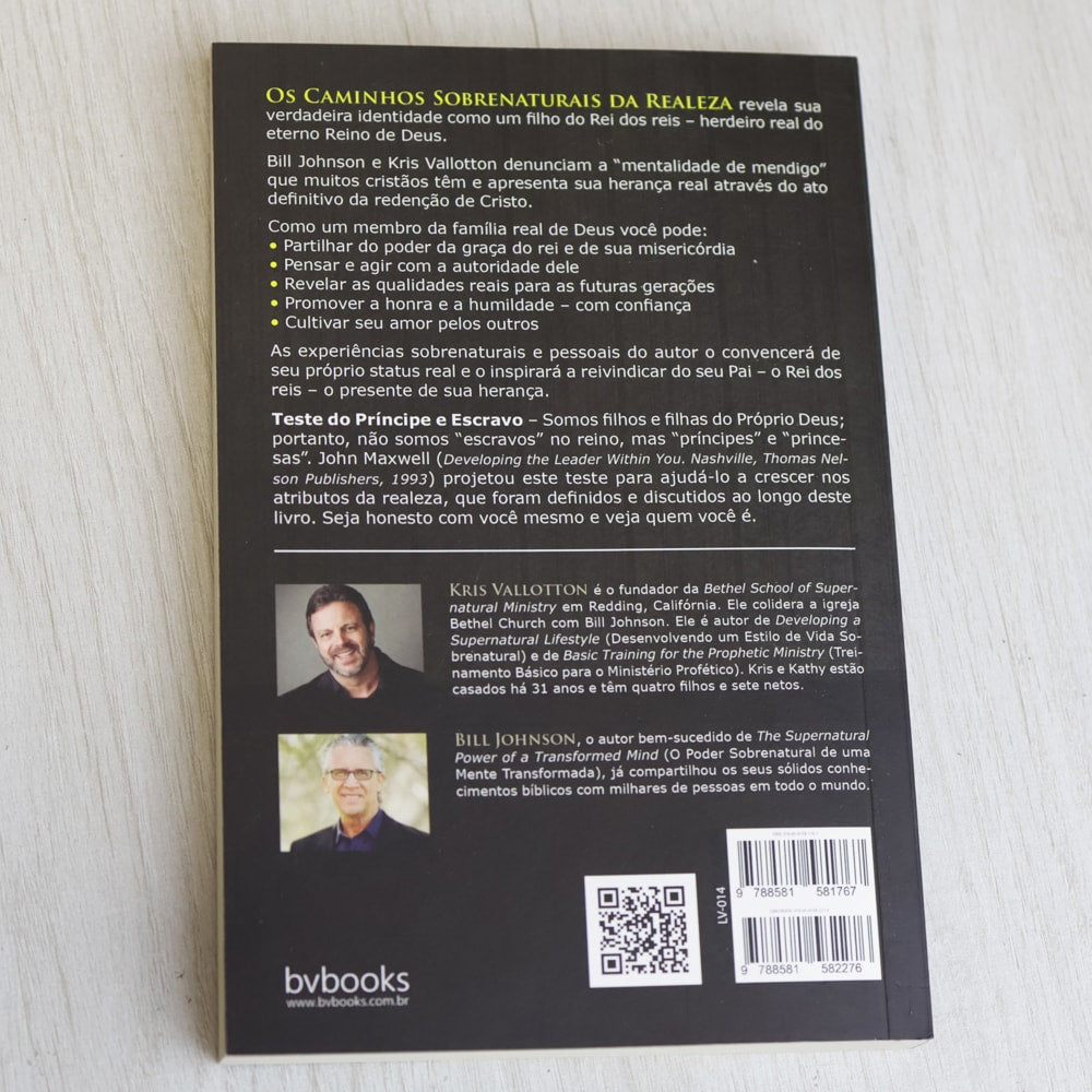 Os Caminhos Sobrenaturais da Realeza | Kris Vallotton e Bill Johnson