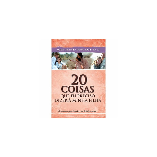 20 Coisas Que Eu Preciso Dizer à Minha Filha | Free man Smith