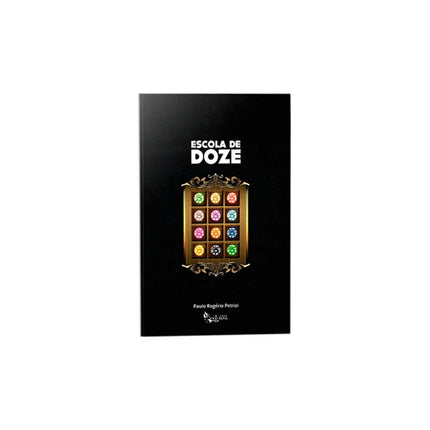 Escola de Doze | Paulo Rogério Petrizi