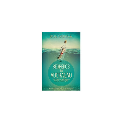 Segredos da Adoração | Bob Sorge