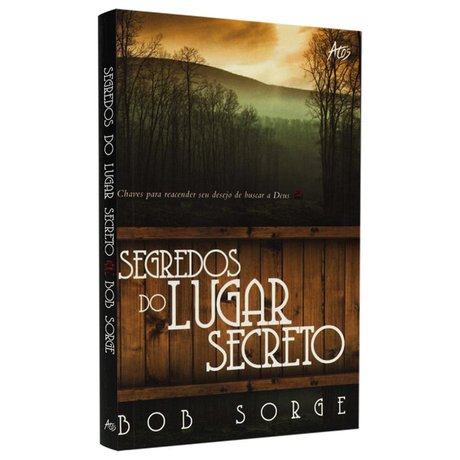 Segredos do Lugar Secreto | Bob Sorge