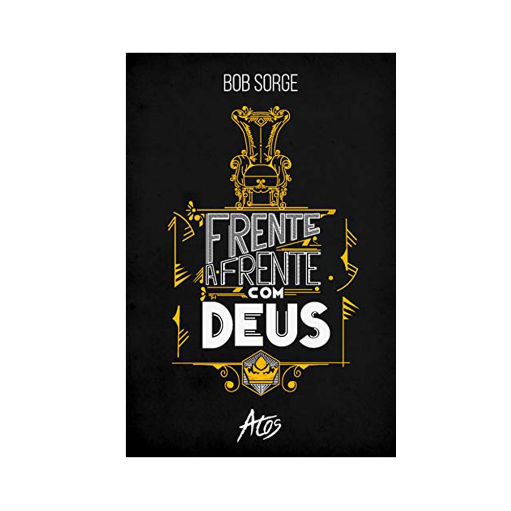 Frente A Frente Com Deus | Bob Sorge