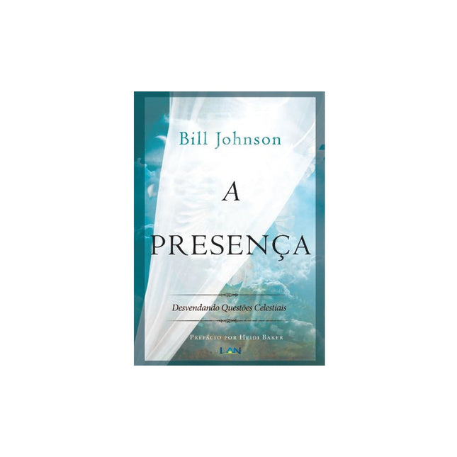 A Presença | Bill Johnson