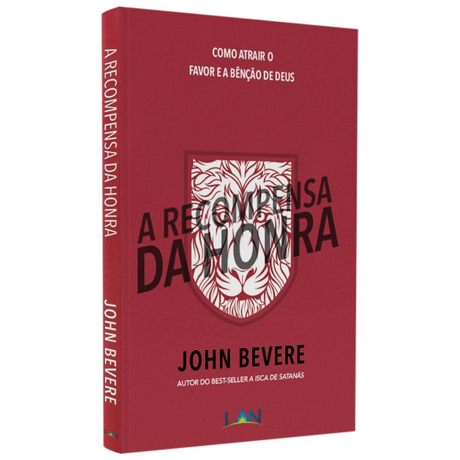 A Recompensa da Honra | John Bevere
