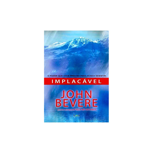 Implacável | John Bevere