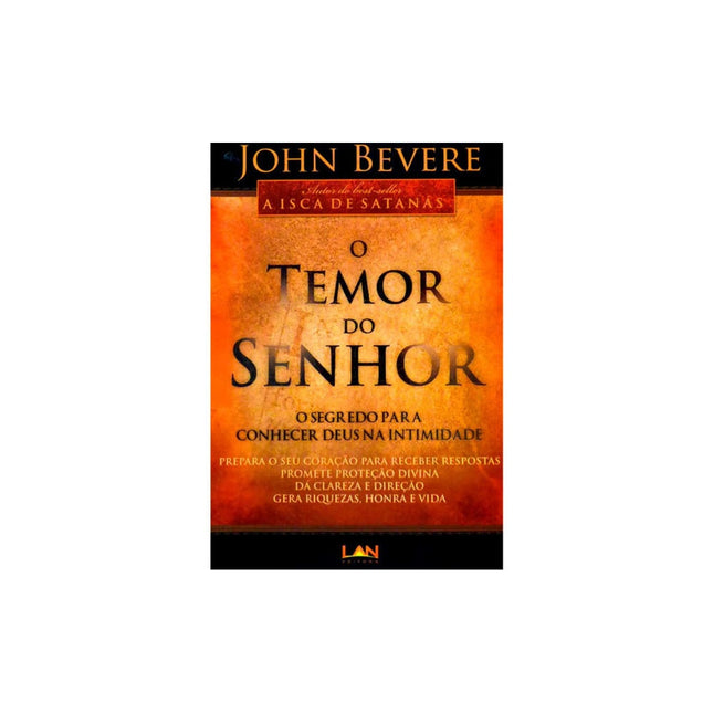 O Temor do Senhor | John Bevere
