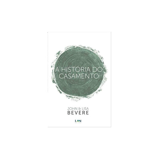 A História do Casamento | John e Lisa Bevere