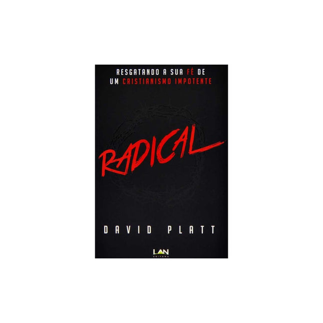 Radical | David Platt