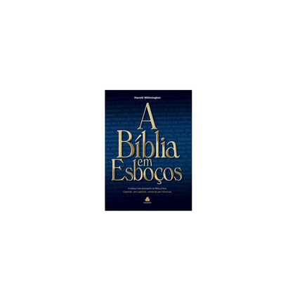 A Bíblia em Esboços | Harold Willmington