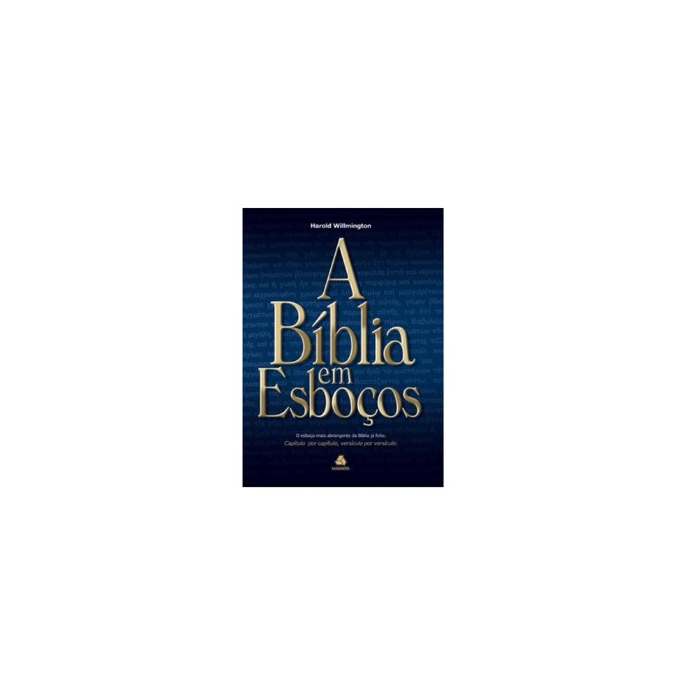 A Bíblia em Esboços | Harold Willmington