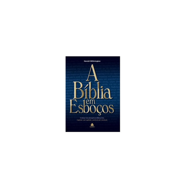 A Bíblia em Esboços | Harold Willmington