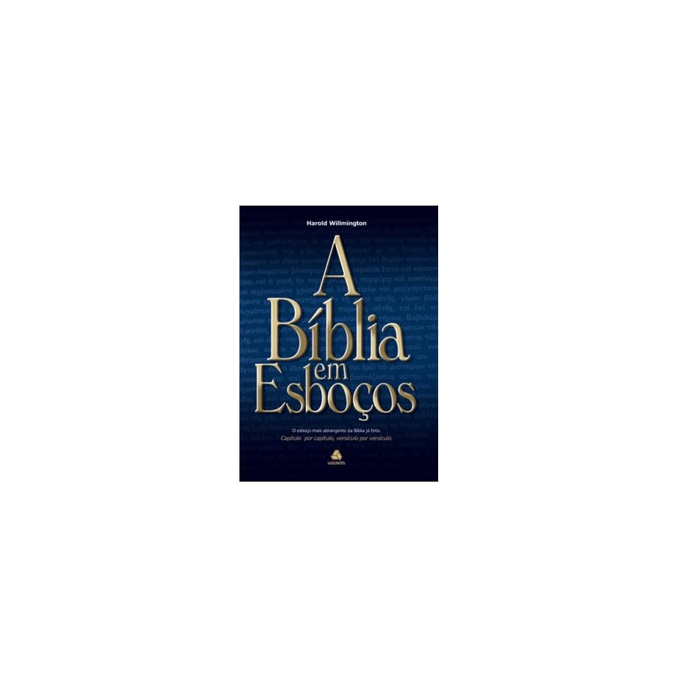 A Bíblia em Esboços | Harold Willmington